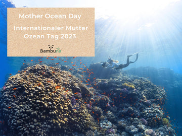 Mother Ocean Day - der internationale Mutter Ozean Tag - Bambuna